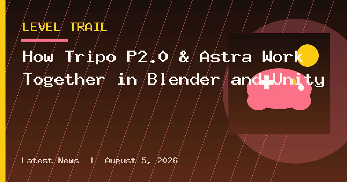 How Tripo P2.0 & Astra Work Together in Blender and Unity