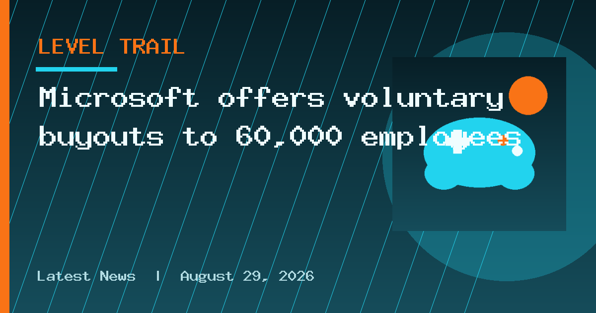 Microsoft offers voluntary buyouts to 60,000 employees