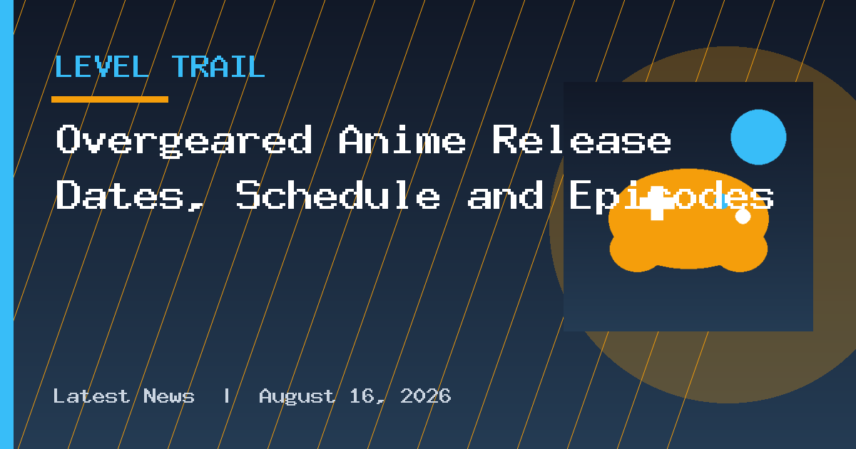 Overgeared Anime Release Dates, Schedule and Episodes