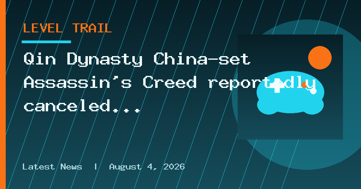 Qin Dynasty China-set Assassin’s Creed reportedly canceled