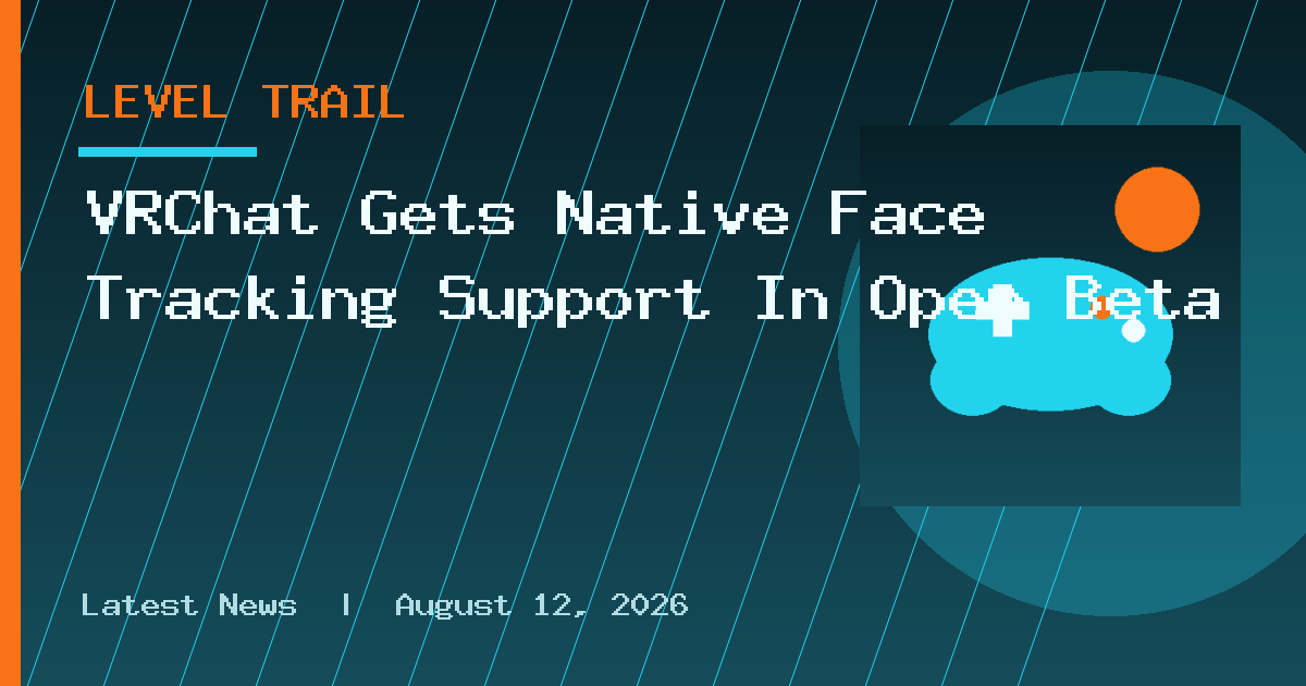 VRChat Gets Native Face Tracking Support In Open Beta